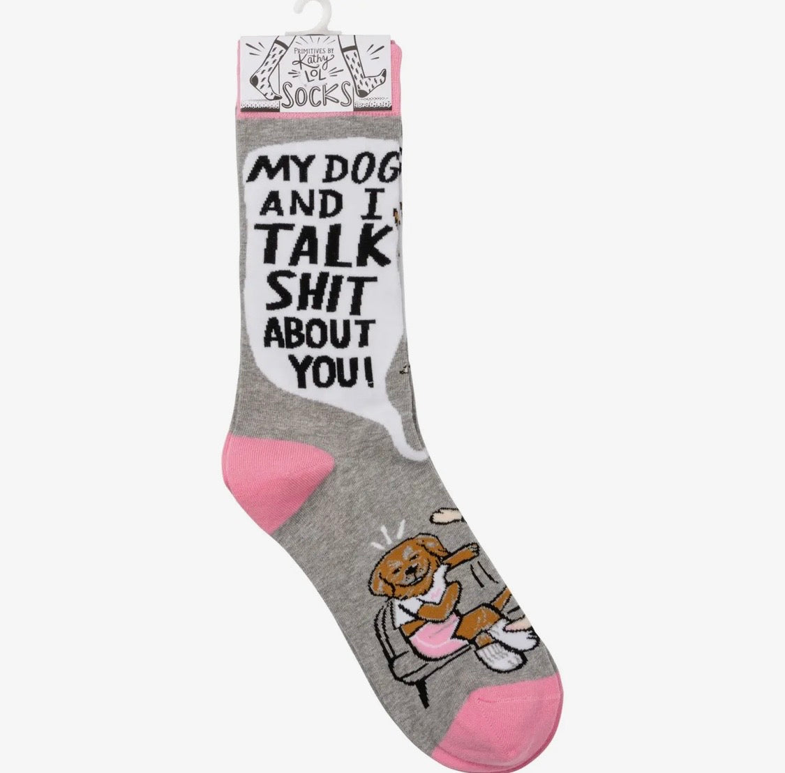 My Dog and I Talk About You Socks