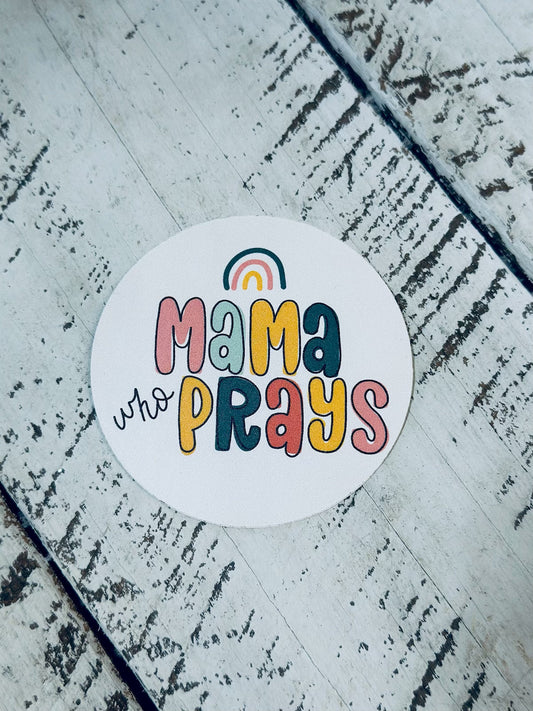 Mama Who Prays Bible Sticker