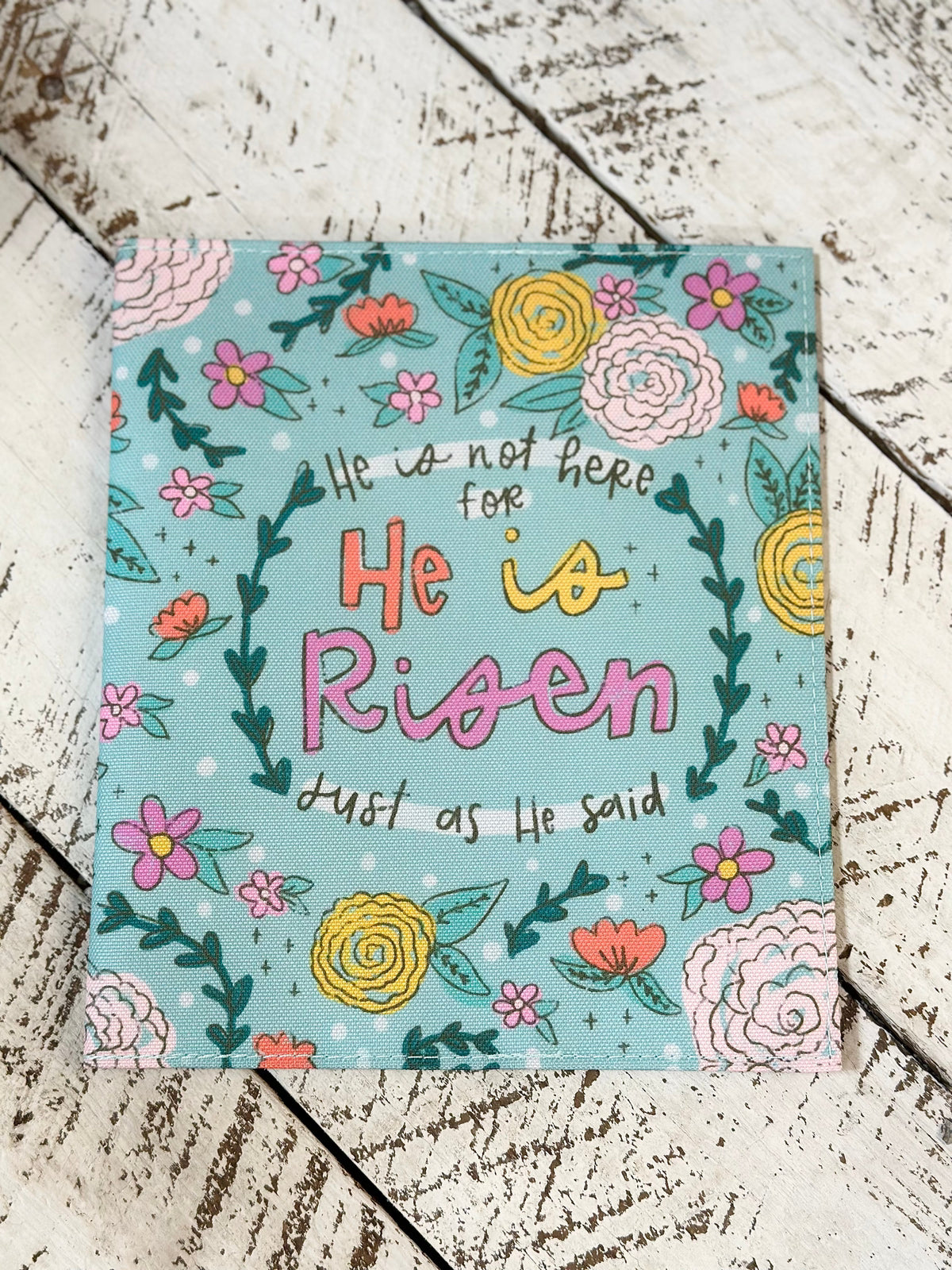 He Is Risen Bible Slip Cover